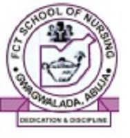 FCT School of Nursing Gwagwalada Admission Form