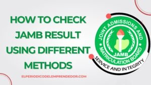 How to Check JAMB Results 